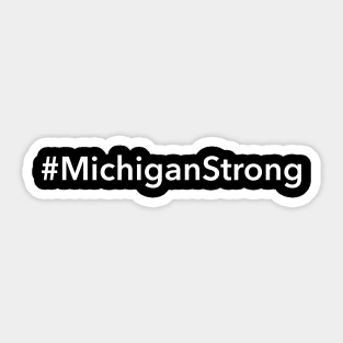 Michigan Strong Sticker